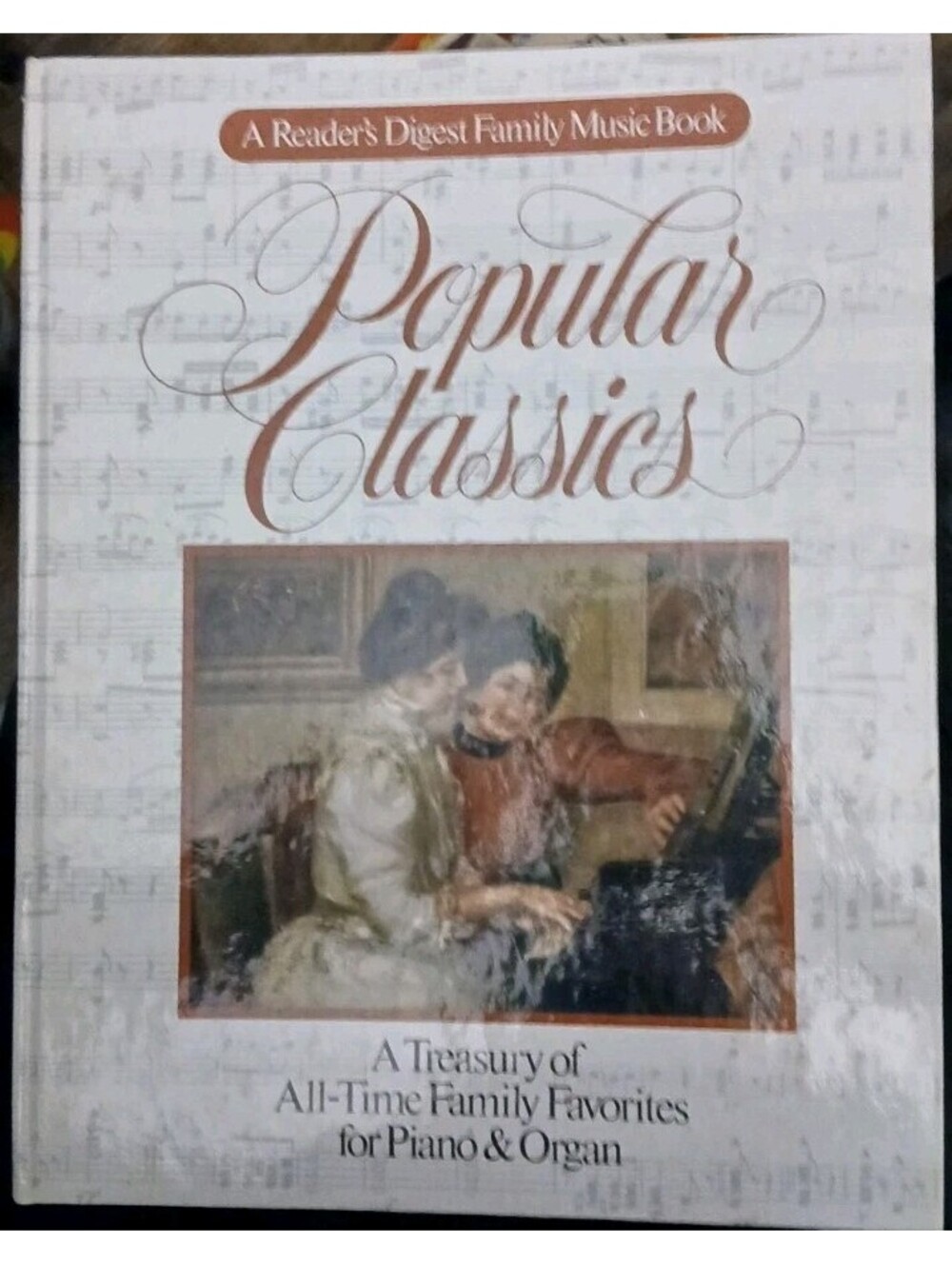 Popular Classics - A Treasury of All-Time Family Favorites Piano & Organ Book